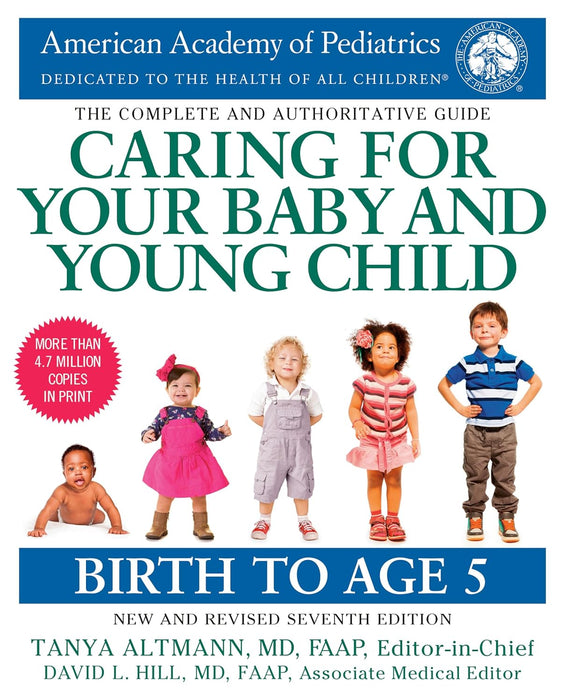 Bantam Books Caring for Your Baby and Young Child, 7th Edition: Birth to Age 5