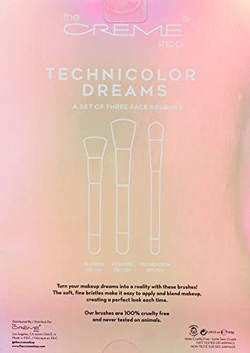 The CrÃ¨me Shop 3 Pcs Makeup Brush Set. Set Includes: Foundation Brush, Blender Brush, Powder Brush. -Techicolor Dreams