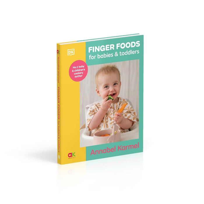 Finger Foods for Babies and Toddlers: Baby Led Weaning for Baby and Toddler