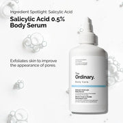Salicylic Acid 0.5% Body Serum (240ml) Exfoliating Treatment for Softening Rough, Bumpy Skin and Refining Texture from Neck to Toe