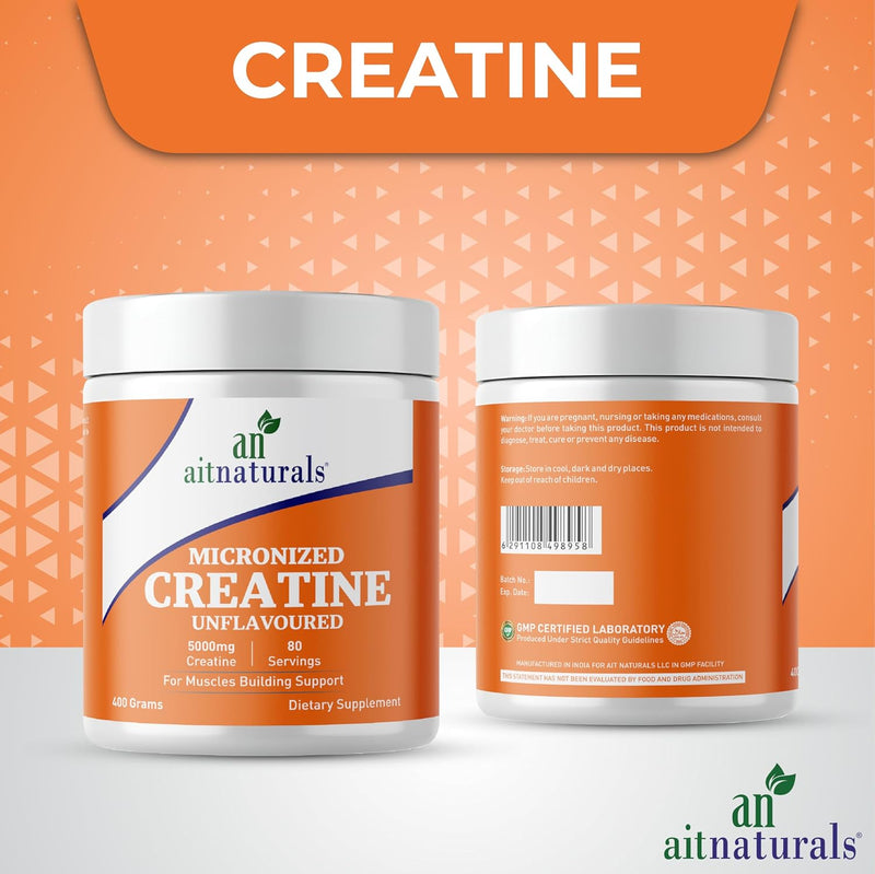 Aitnaturals 100% Micronized Creatine Monohydrate Powder Unflavoured - 400g/80 servings Muscle Building Support, Boosts Energy, Replenishes ATP Levels, Post Workout Supplement, Non-GMO, Gluten-Free