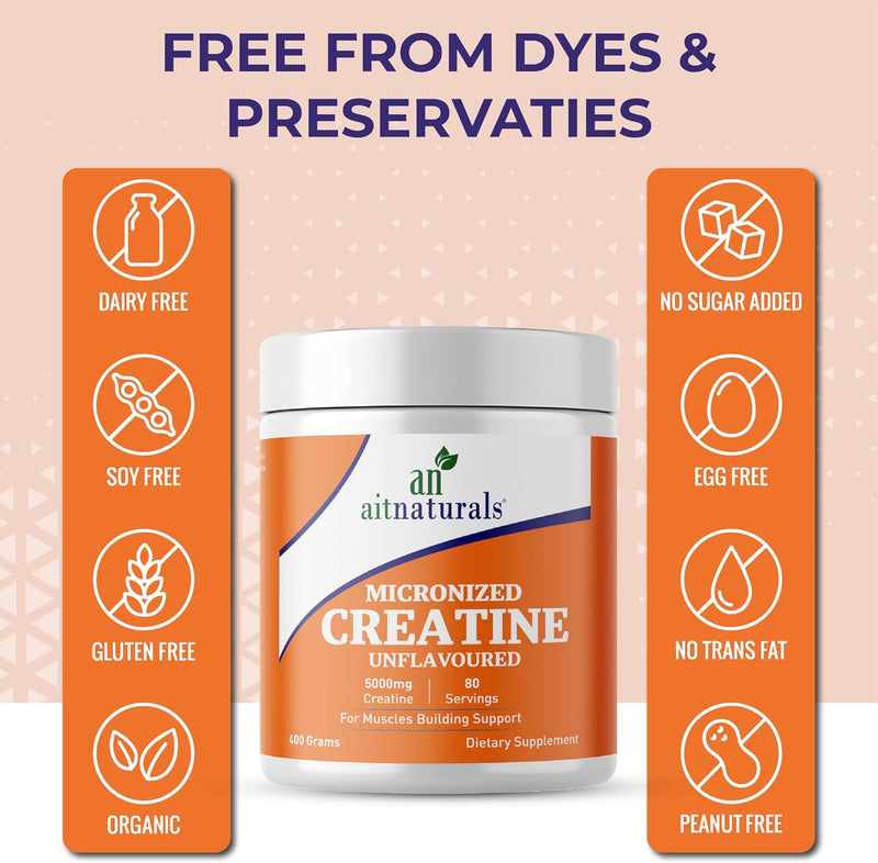 Aitnaturals 100% Micronized Creatine Monohydrate Powder Unflavoured - 400g/80 servings Muscle Building Support, Boosts Energy, Replenishes ATP Levels, Post Workout Supplement, Non-GMO, Gluten-Free