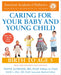 Bantam Caring for Your Baby and Young Child, 8th Edition: Birth to Age 5